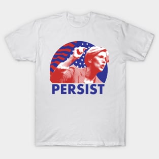 PERSIST T-Shirt